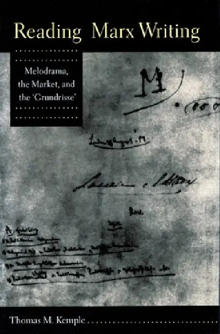 Buy Reading Marx Writing (English, Thomas M. Kemple) Online at Best Price - BookBajar
