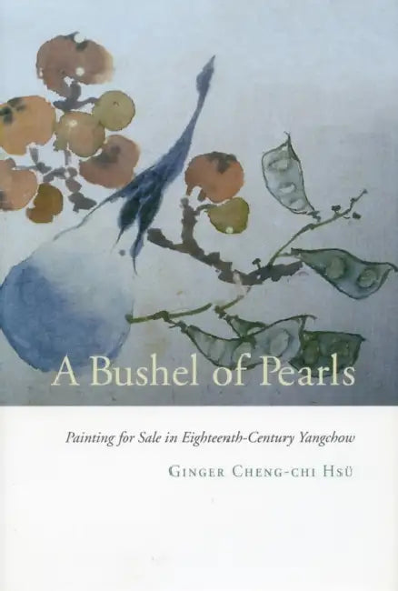Buy A Bushel of Pearls (English, Ginger Cheng-Chi Hsü) Online at Best Price - BookBajar