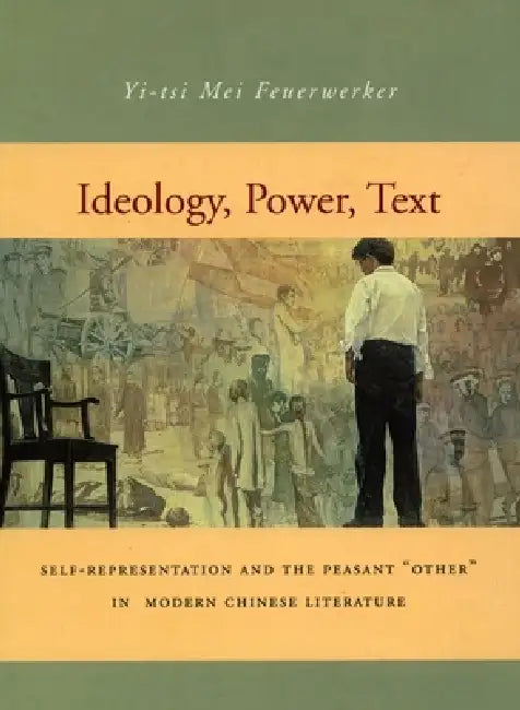 Buy Ideology, Power, Text (English, Yi-Tsi Mei Feuerwerker) Online at Best Price - BookBajar