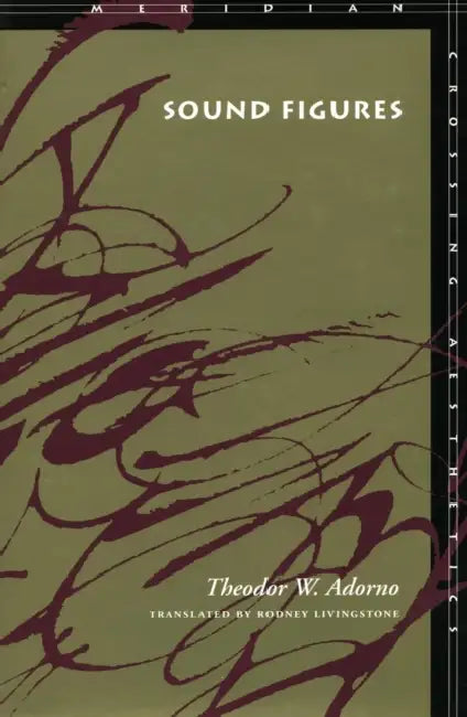 Sound Figures (English, Theodor W. Adorno | Rodney Livingstone) - Image 1 - BookBajar