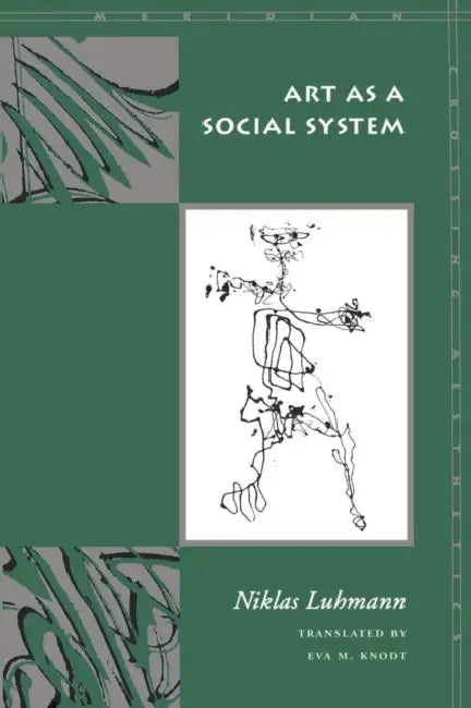 Art as a Social System (English, Niklas Luhmann | Eva M. Knodt) - Image 1 - BookBajar