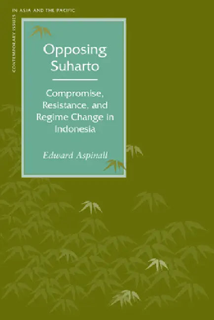 Opposing Suharto (English, Edward Aspinall) - Image 1 - BookBajar