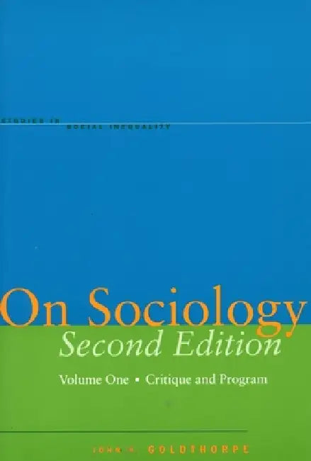 Buy On Sociology Second Edition Volume One (English, John H. Goldthorpe) Online at Best Price - BookBajar
