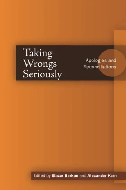 Taking Wrongs Seriously (English, Elazar Barkan | Alexander Karn) - Image 1 - BookBajar