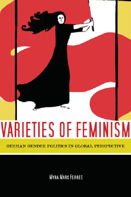 Buy Varieties of Feminism (English, Myra Ferree) Online at Best Price - BookBajar