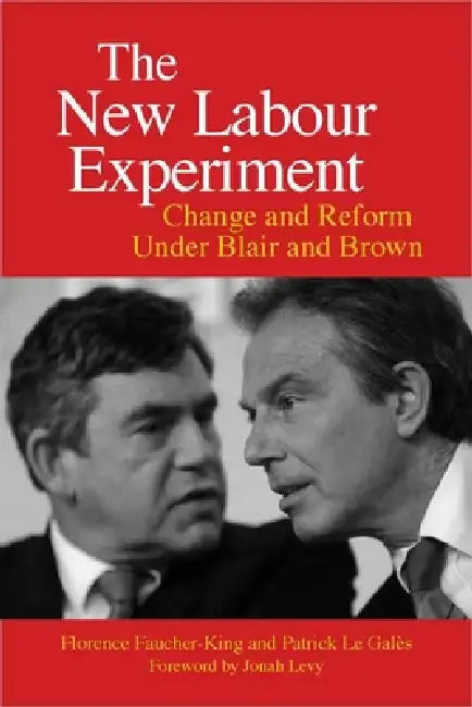 The New Labour Experiment (English, Florence Faucher-King | Patrick Le Galés | Gregory Elliott) - Image 1 - BookBajar