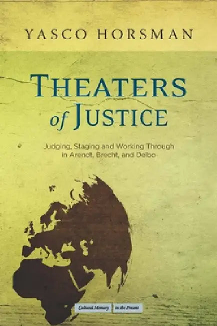 Theaters of Justice (English, Yasco Horsman) - Image 1 - BookBajar