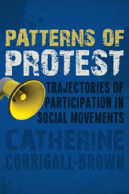Buy Patterns of Protest (English, Catherine Corrigall-Brown) Online at Best Price - BookBajar