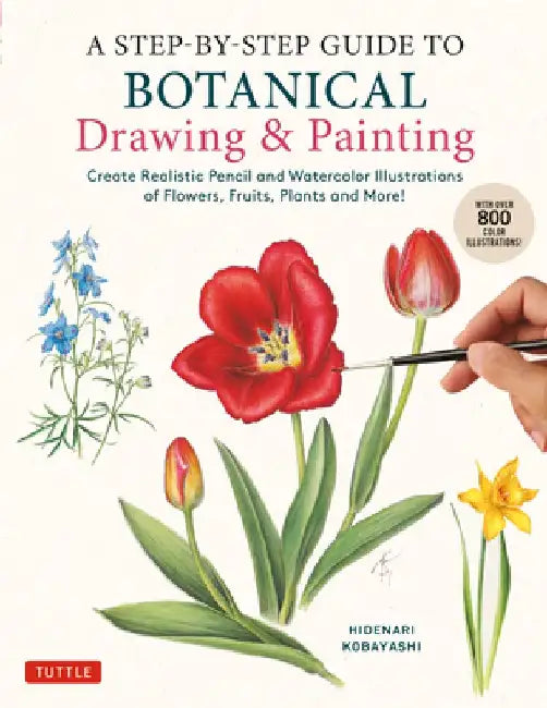 Buy A Step-By-Step Guide to Botanical Drawing & Painting (English) Online at Best Price - BookBajar