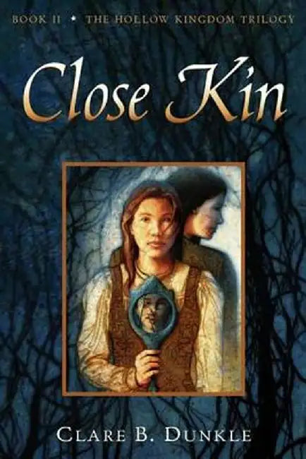 Hollow Kingdom Book II Close Kin (English, Clare B. Dunkle) - Image 1 - BookBajar