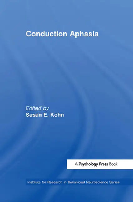 Buy Conduction Aphasia (English, Susan E. Kohn) Online at Best Price - BookBajar