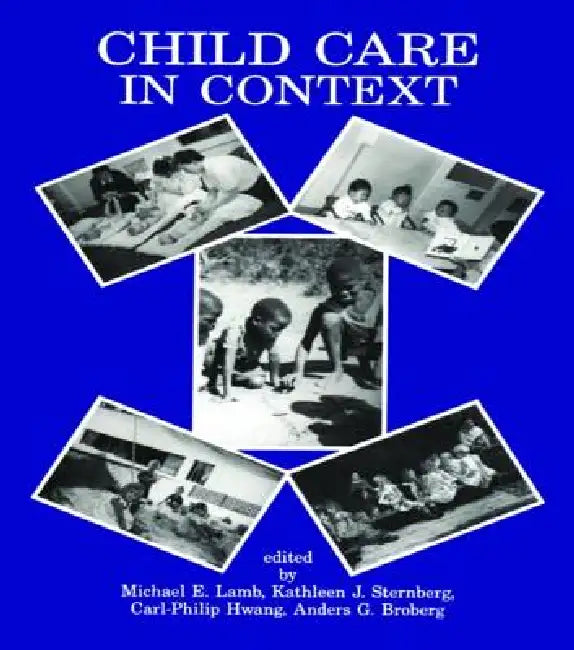 Buy Child Care in Context (English, Michael E. Lamb | Kathleen J. Sternberg | Carl-Philip Hwang) Online at Best Price - BookBajar