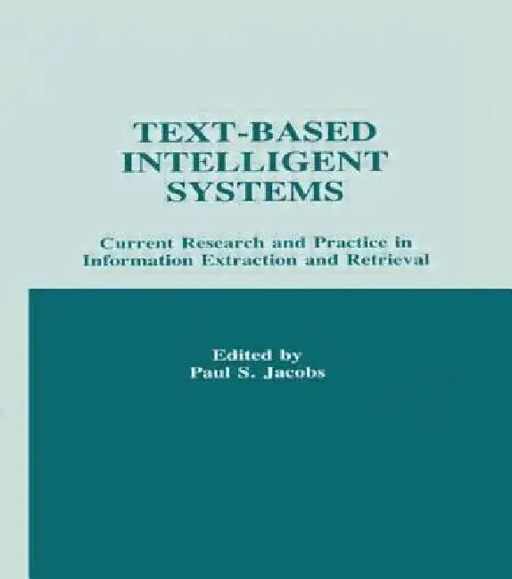 Buy Text-based intelligent Systems (English, Paul S. Jacobs) Online at Best Price - BookBajar