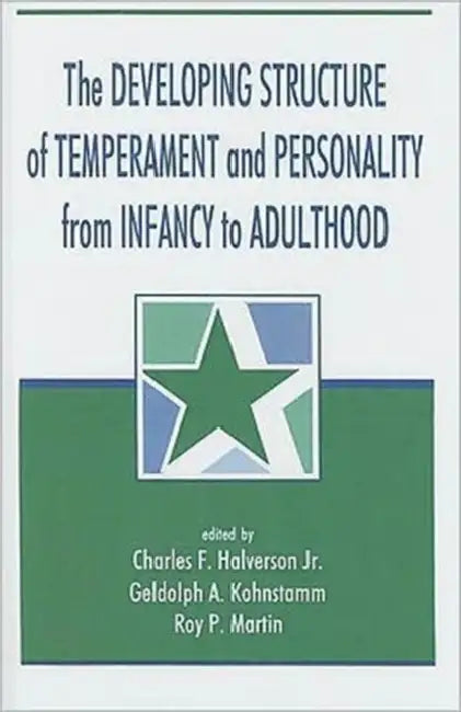 Buy The Developing Structure of Temperament and Personality From Infancy To Adulthood (English, Charles F. Halverson Jr.) Online at Best Price - BookBajar