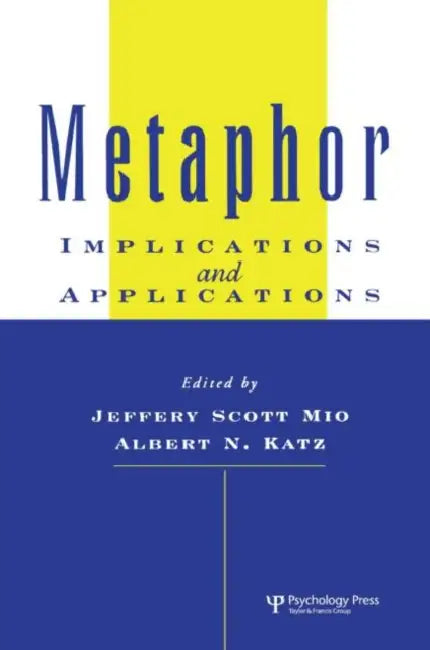 Buy Metaphor (English, Jeffery S. Mio | Albert N. Katz) Online at Best Price - BookBajar