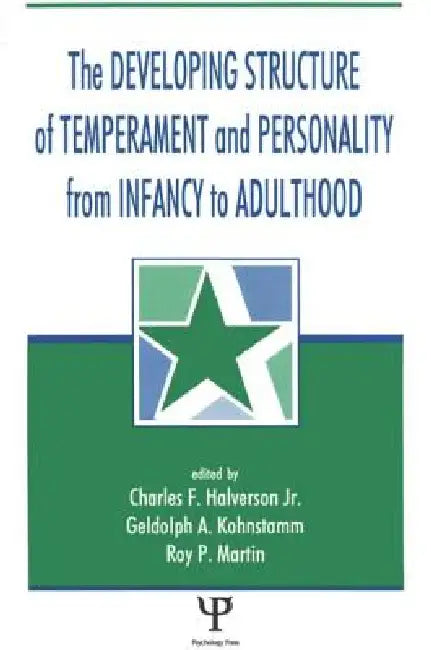 Buy The Developing Structure of Temperament and Personality from Infancy to Adulthood (English, Charles F. Halverson Jr | Gedolph A. Kohnstamm | Roy P. Martin) Online at Best Price - BookBajar