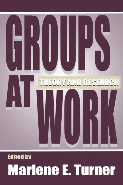 Buy Groups at Work (English, Marlene E. Turner) Online at Best Price - BookBajar