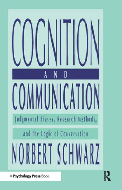 Buy Cognition and Communication (English, Norbert Schwarz) Online at Best Price - BookBajar
