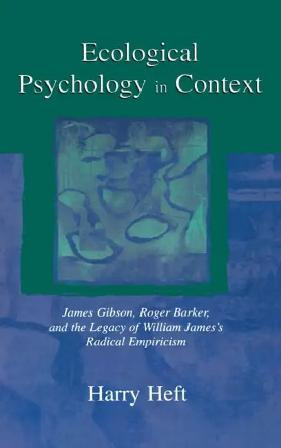 Buy Ecological Psychology in Context (English, Harry Heft) Online at Best Price - BookBajar