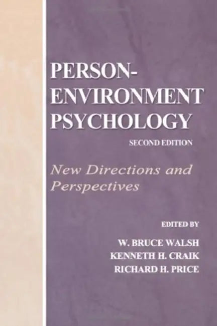 Buy Person-Environment Psychology (English, W. Bruce Walsh | Kenneth H. Craik | Richard H. Price) Online at Best Price - BookBajar