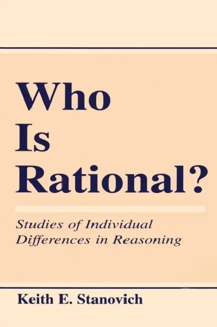 Buy Who Is Rational? (English, Keith E. Stanovich) Online at Best Price - BookBajar