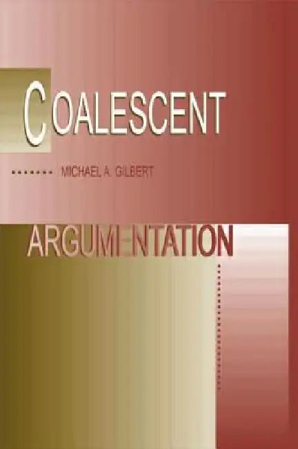 Buy Coalescent Argumentation (English, MichaelA. Gilbert) Online at Best Price - BookBajar