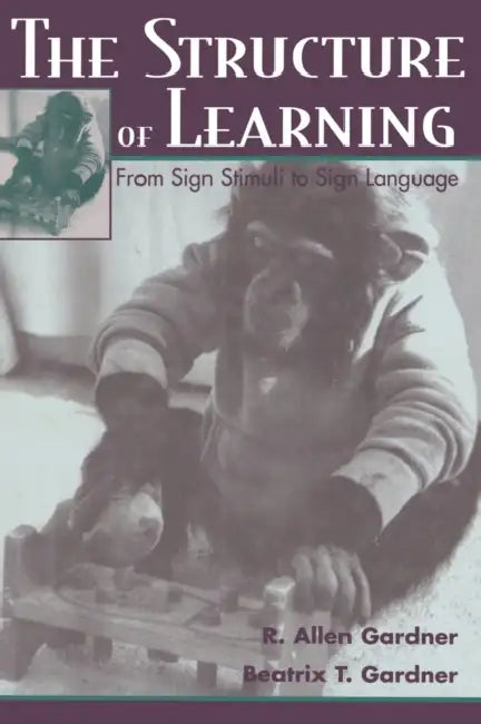 Buy The Structure of Learning (English, R. Allen Gardner | Beatrix Gardner) Online at Best Price - BookBajar
