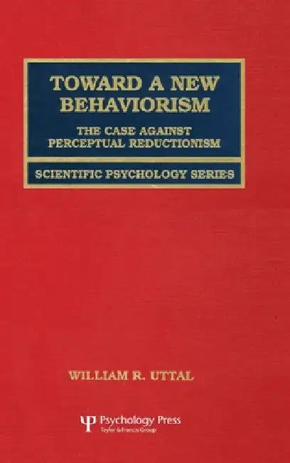 Buy Toward A New Behaviorism (English, Uttal William R.) Online at Best Price - BookBajar