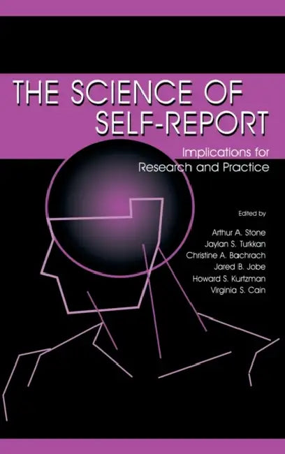 Buy The Science of Self-Report (English, Arthur a. Stone | Christine A. Bachrach | Jared B. Jobe) Online at Best Price - BookBajar