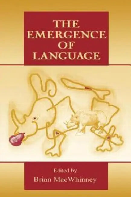 Buy The Emergence of Language (English, Brian Macwhinney) Online at Best Price - BookBajar