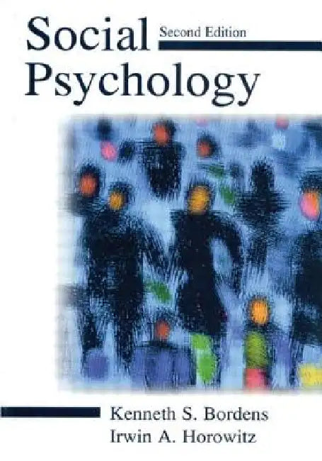 Buy Social Psychology (English, Kenneth S. Bordens | Irwin A. Horowitz) Online at Best Price - BookBajar
