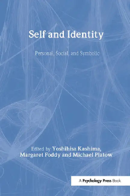 Buy Self and Identity (English, Yoshihisa Kashima | Margaret Foddy | Michael Platow) Online at Best Price - BookBajar