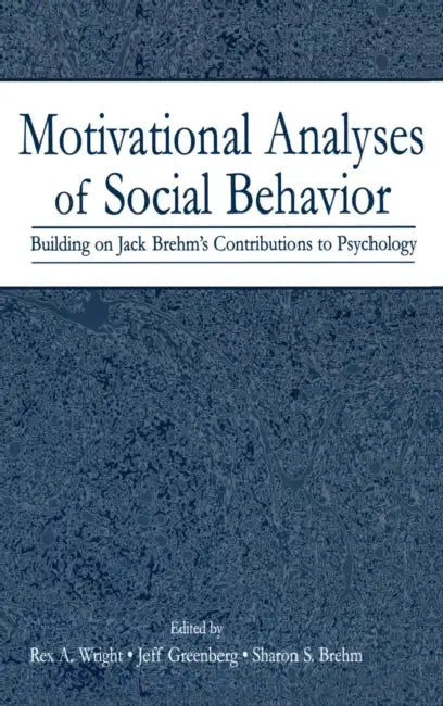 Buy Motivational Analyses of Social Behavior (English, Rex A. Wright | Jeff Greenberg | Sharon S. Brehm) Online at Best Price - BookBajar