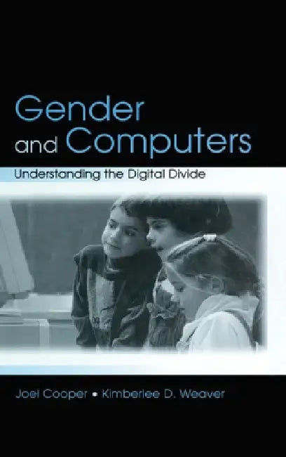 Buy Gender and Computers (English, Joel Cooper | Kimberlee D. Weaver) Online at Best Price - BookBajar