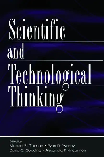 Buy Scientific and Technological Thinking (English, Michael E. Gorman | Ryan D. Tweney | David C. Gooding) Online at Best Price - BookBajar