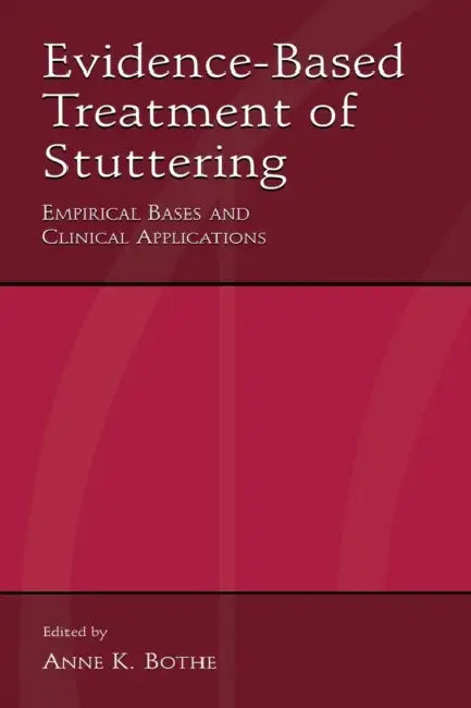 Buy Evidence-Based Treatment of Stuttering (English, Anne K. Bothe) Online at Best Price - BookBajar