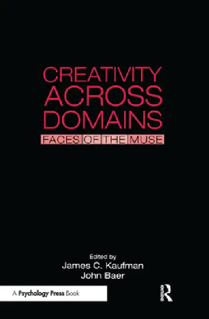Buy Creativity Across Domains (English, James C. Kaufman | John Baer) Online at Best Price - BookBajar