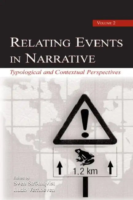 Buy Relating Events in Narrative, Typological and Contextual Perspectives (English, Sven Stromqvist | Ludo Th Verhoeven) Online at Best Price - BookBajar