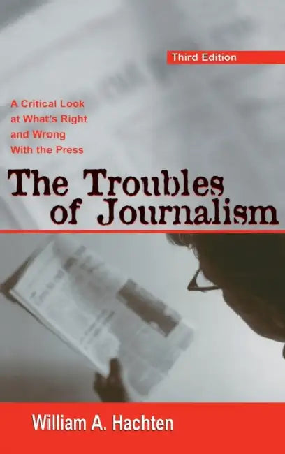 Buy The Troubles of Journalism (English, William A. Hachten) Online at Best Price - BookBajar