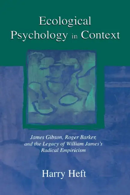 Buy Ecological Psychology in Context (English, Harry Heft) Online at Best Price - BookBajar