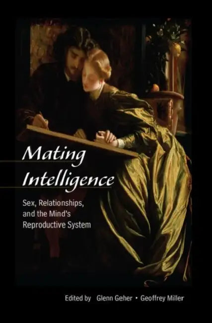 Buy Mating Intelligence (English, Glenn Geher | Geoffrey Miller) Online at Best Price - BookBajar