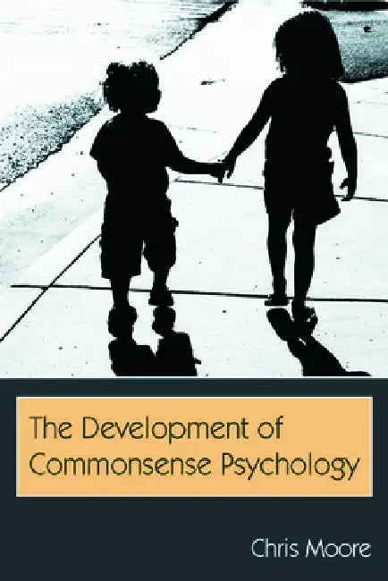 Buy The Development of Commonsense Psychology (English, Chris Moore) Online at Best Price - BookBajar