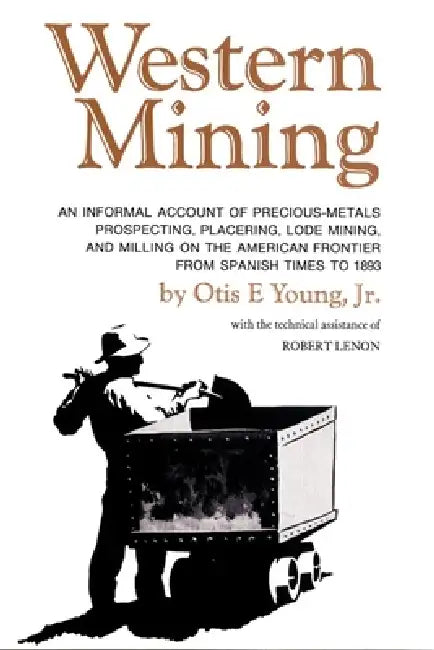 Buy Western Mining (English, Otis E. Young | Robert Lenon) Online at Best Price - BookBajar