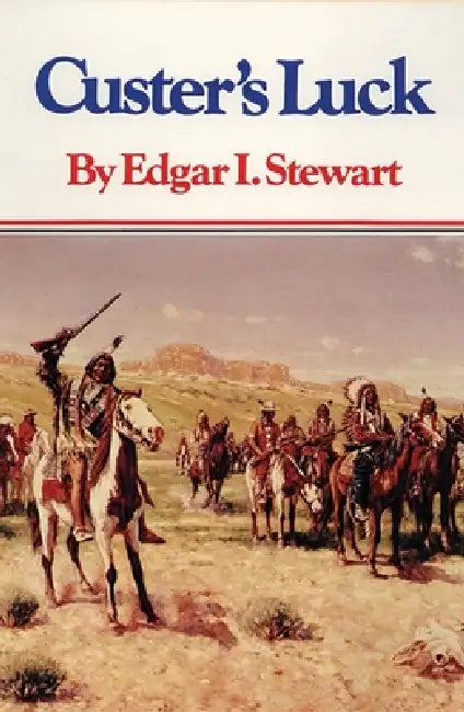 Buy Custer's Luck (English, Edgar I. Stewart) Online at Best Price - BookBajar