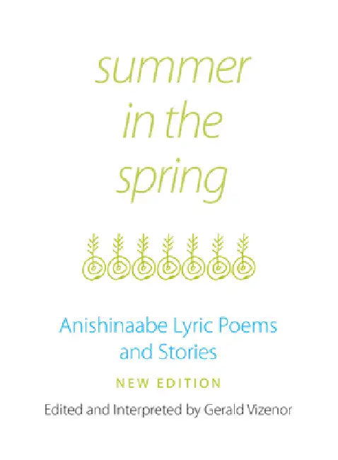 Buy Summer in the Spring (English, Gerald Vizenor) Online at Best Price - BookBajar