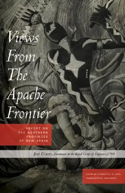 Buy Views from the Apache Frontier (English, Jose Cortes Y. de Olarte | Elizabeth A. H. John | John Wheat) Online at Best Price - BookBajar