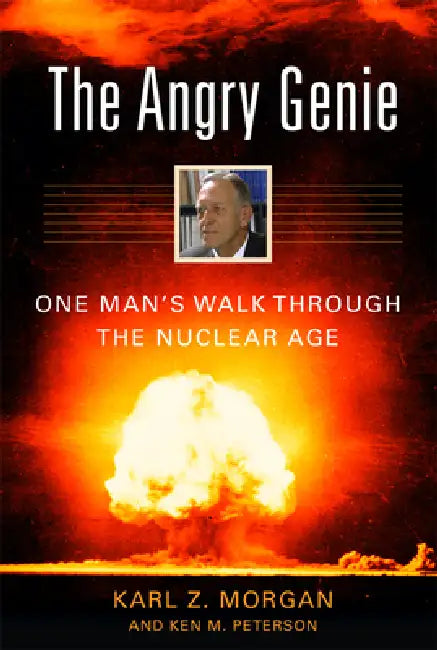 Buy The Angry Genie (English, Karl Z. Morgan | Ken M. Peterson) Online at Best Price - BookBajar