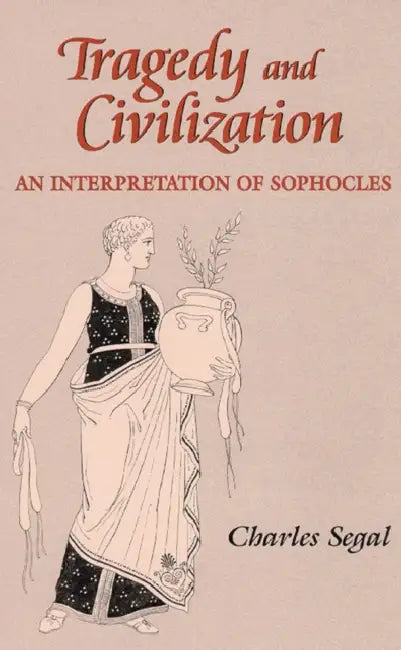 Buy Tragedy and Civilization (English, Charles Segal) Online at Best Price - BookBajar