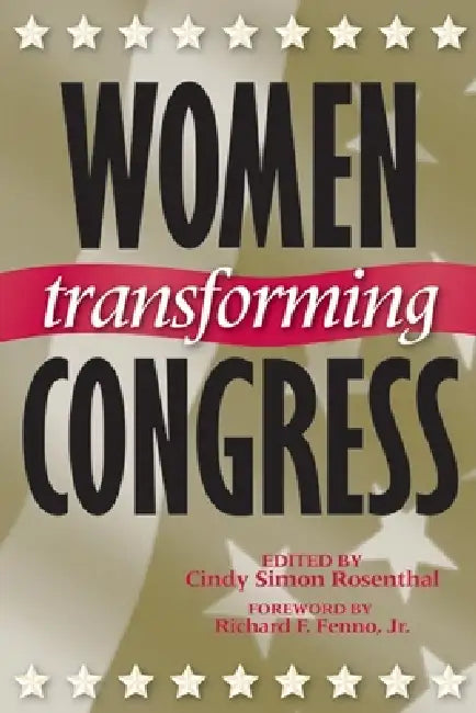 Buy Women Transforming Congress (English, Cindy Simon Rosenthal) Online at Best Price - BookBajar