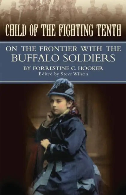 Buy Child of the Fighting Tenth (English, Forrestine Cooper Hooker | Steve Wilson) Online at Best Price - BookBajar